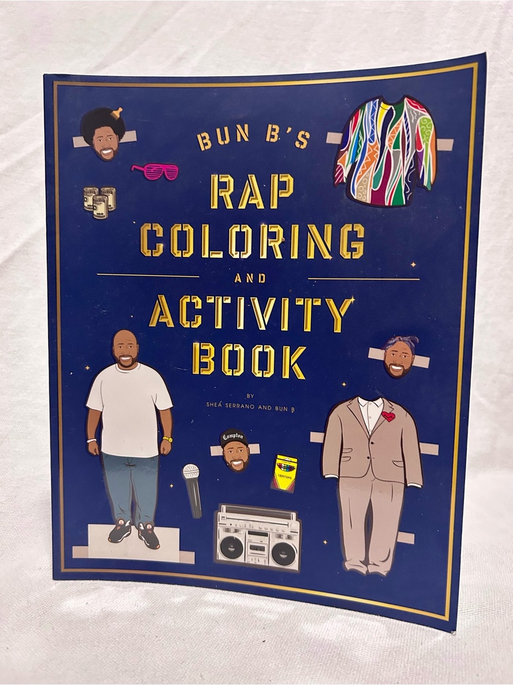 Bun B’s Rap Coloring and Activity Book Shea Serrano Paperback